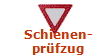 Schienen-
prfzug