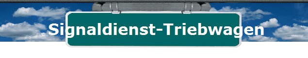 Signaldienst-Triebwagen