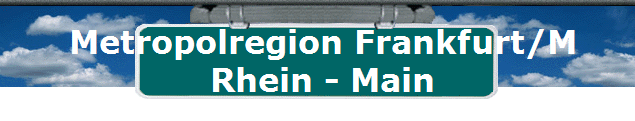 Metropolregion Frankfurt/M
Rhein - Main