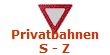 Privatbahnen
S - Z