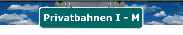 Privatbahnen I - M