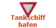 Tankschiff
hafen