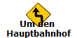 Um den 
Hauptbahnhof